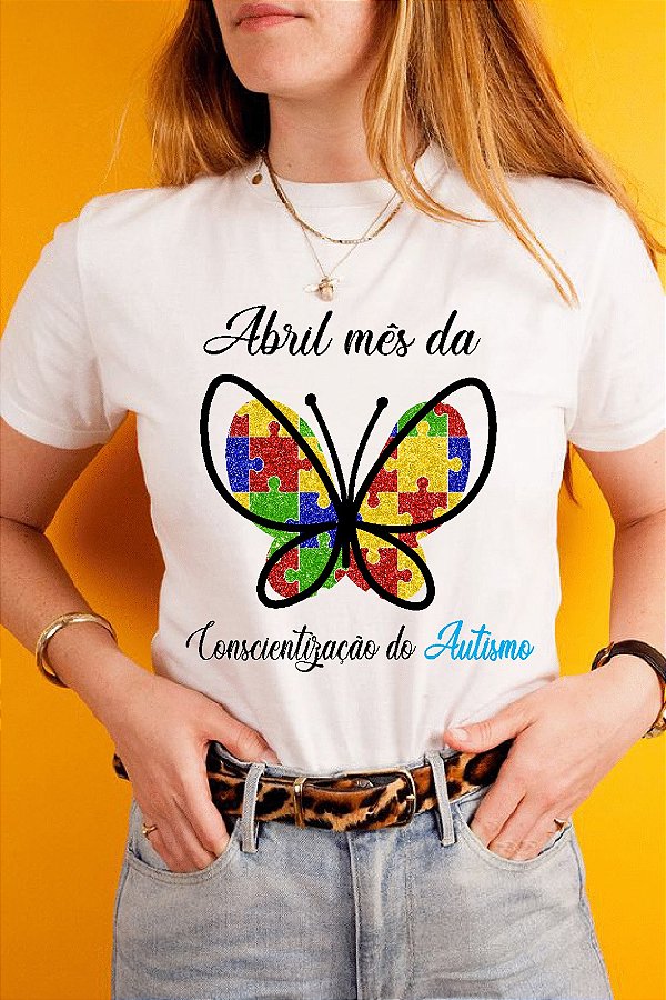 Camisa Autismo Abril Conscientização Borboleta