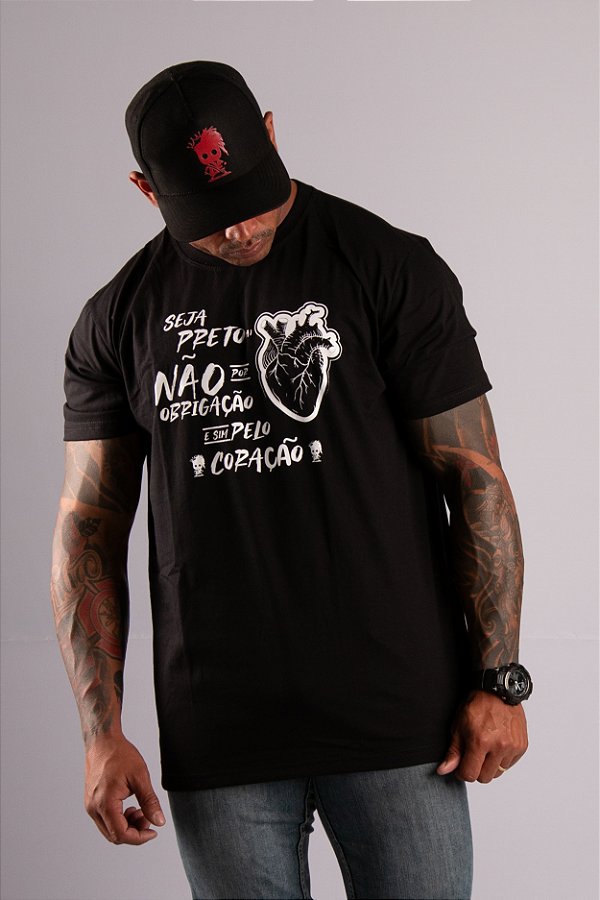 Camiseta Seja Preto não por Obrigação e sim Pelo Coração