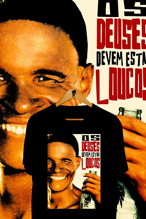 Camiseta Os Deuses Devem Estar Loucos