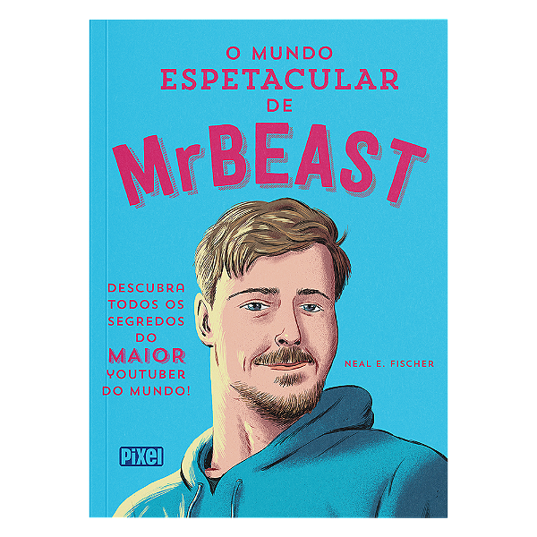 O mundo espetacular de MrBeast