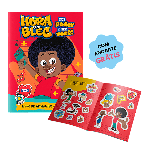 Hora do Blec: Seu poder é ser você!