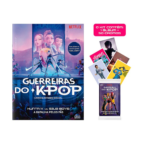 Livro Ilustrado Oficial Guerreiras do KPop + 10 envelopes de figurinhas