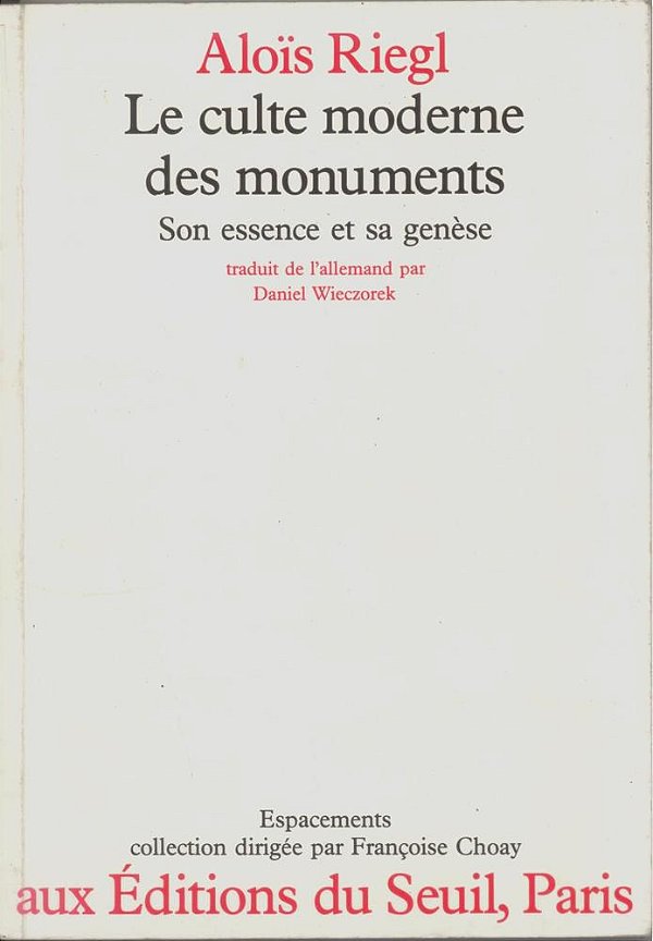 Le Culte Moderne Des Monuments