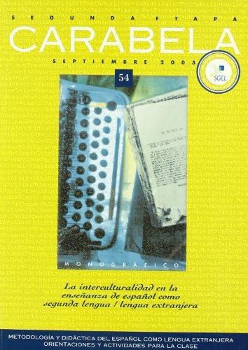 Carabela 54 - La Interculturalidad En La Enseñanza De Español Como Segunda Lengua/Lengua Extranjera