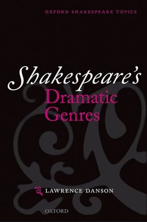 Shakespeare's Dramatic Genres