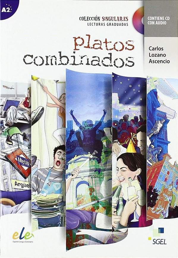 Platos Combinados - Colección Singular.ES - Nivel A2 - Libro Con CD Audio