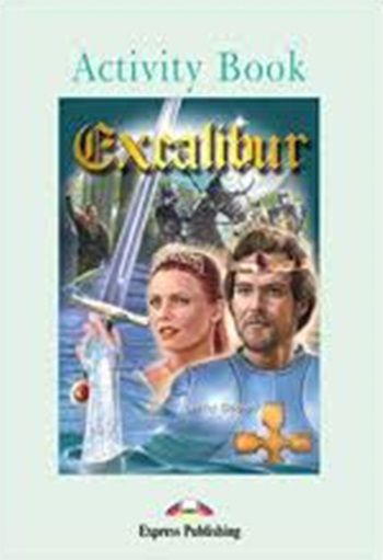 Excalibur Activity Book Express Publishing's Graded Readers Level 3