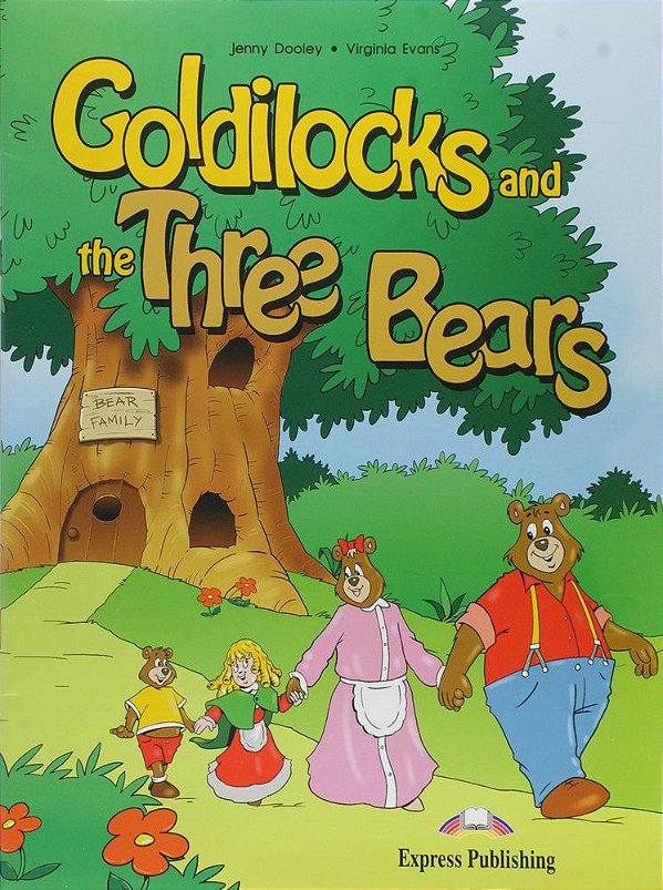 Goldilocks And The Three Bears