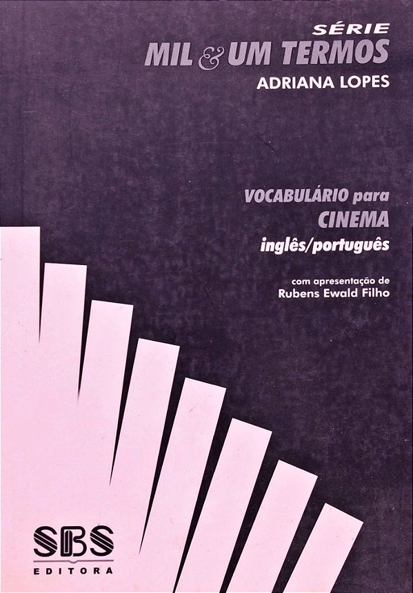 Vocabulário Para Cinema - Inglês-/Português - Série Mil & Um Termos