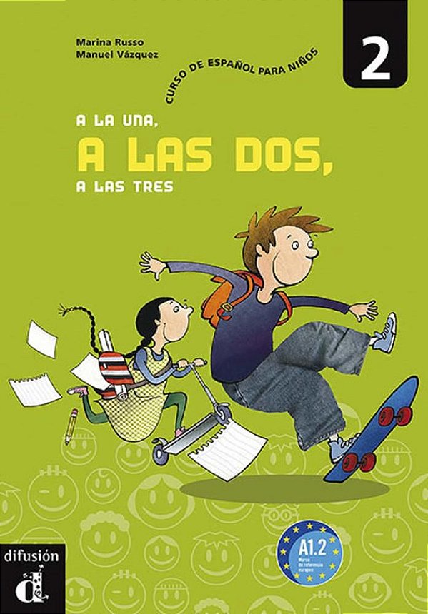 A La Una, A Las Dos, A Las Tres 2 - Libro Del Alumno