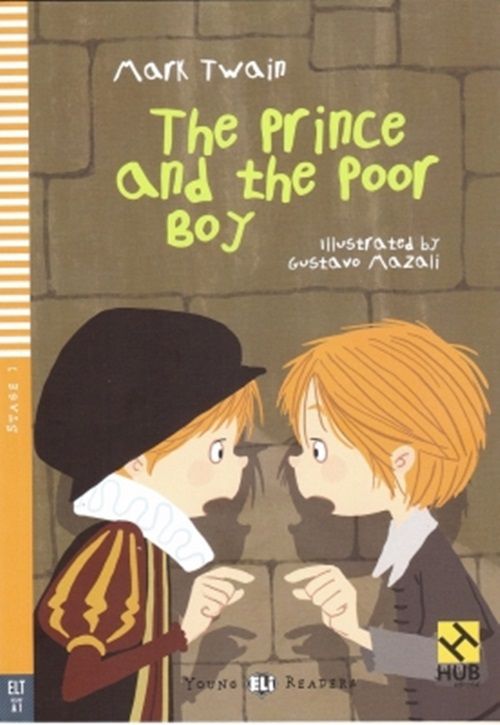 The Prince And The Poor Boy - Hub Young Readers - Stage 1 - Book With Downloadable Audio