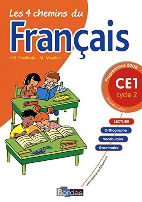 Les 4 Chemins Du Français - Fichier Élève CE1