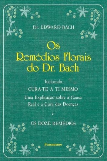 Os Remedios Florais Do Dr Bach