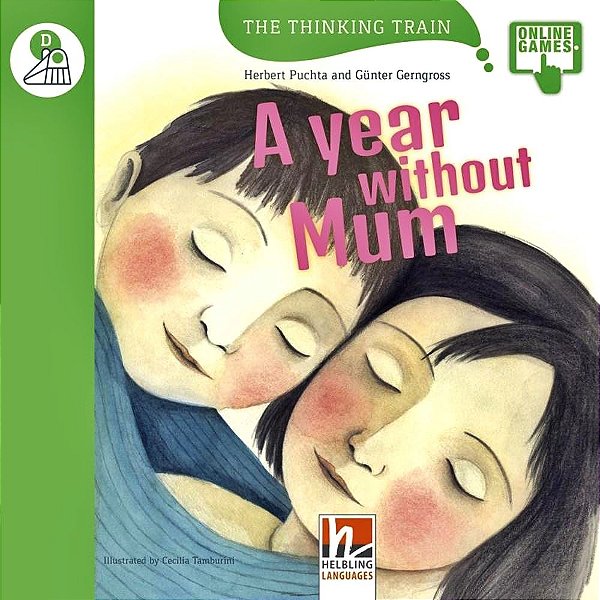 A Year Without Mum - The Thinking Train - Level D