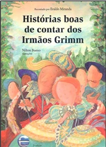 Histórias Boas De Contar Dos Irmãos Grimm