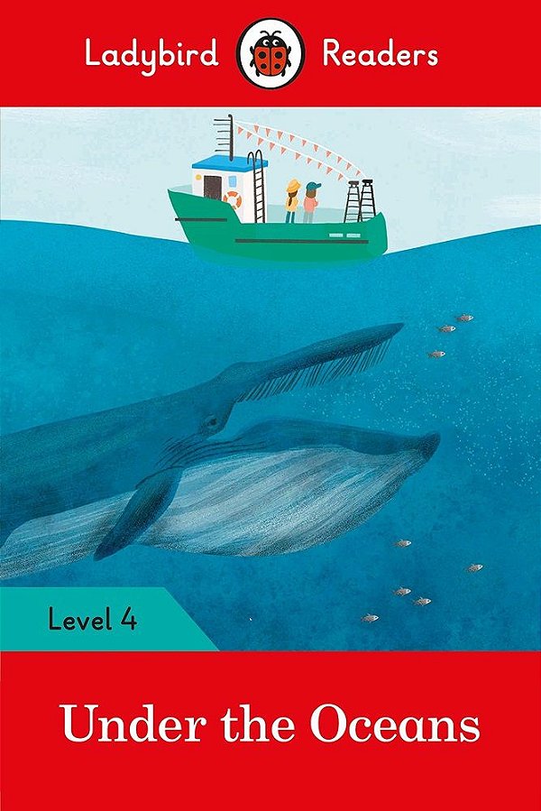 Under The Oceans - Ladybird Readers - Level 4 - Book With Downloadable Audio (US/UK)