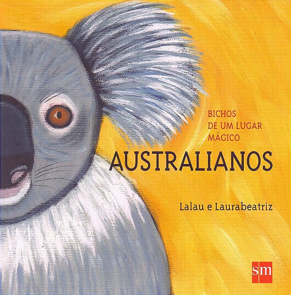 Bichos De Um Lugar Mágico: Australianos