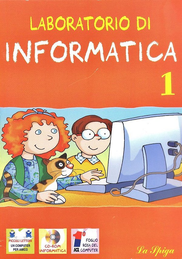 Laboratorio Di Informatica Volume 1 - Per La Scuola - Elementare