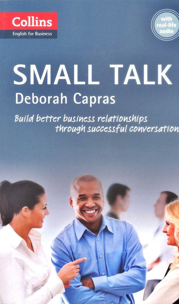 Small Talk - Collins Business Skills And Communication - Book With Real-Life Online Audio