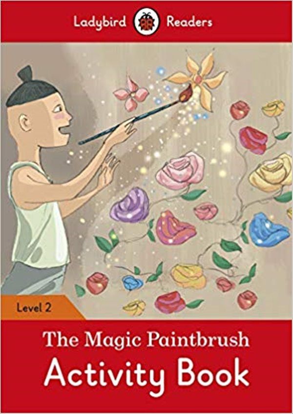 The Magic Paintbrush - Ladybird Readers - Level 2 - Activity Book