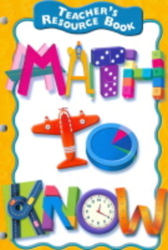 Math To Know - Grades 3-4 -Teacher's Resource Book