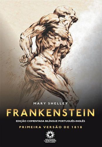 Frankenstein - Edição Bilíngue - Inglês/Português - Capa Dura