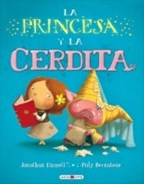 La Princesa Y La Cerdita