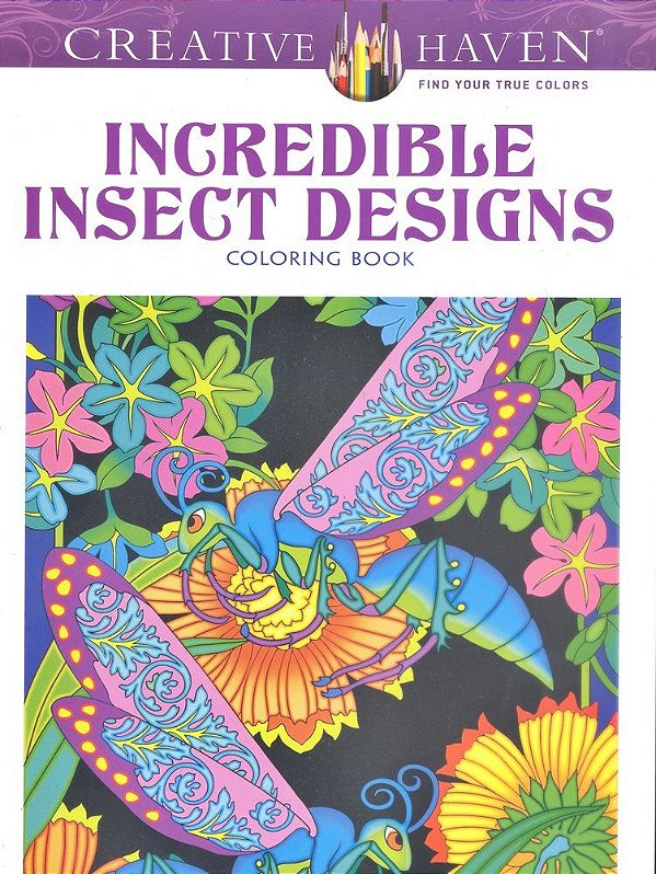 Incredible Insect Designs - Creative Haven Coloring Books