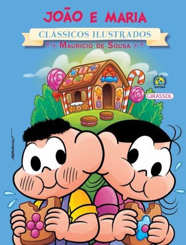 João E Maria - Coleção Turma Da Mônica Clássicos Ilustrados