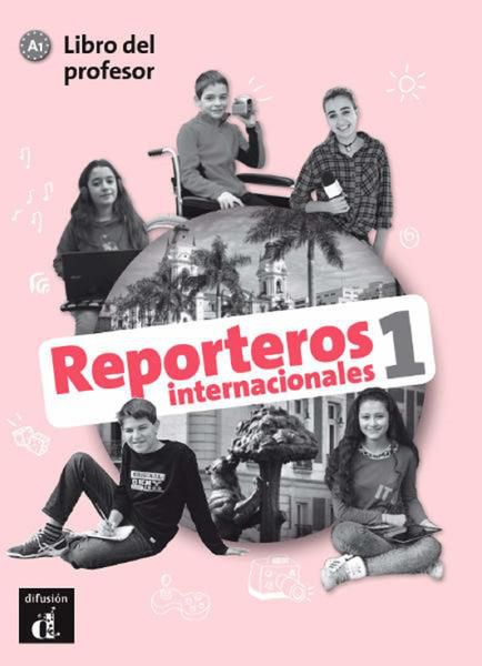 Reporteros Internacionales 1 - Libro Del Profesor