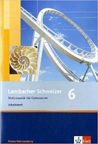 Lambacher Schweizer 6 Lösungen Online Kostenlos Lambacher Schweizer 6 - Arbeitsheft Plus Lösungsheft - Ausgabe Baden