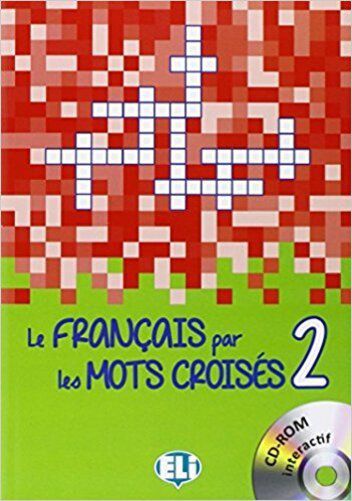 Le Français Par Les Mots Croises 2 - Livre Avec CD-ROM Interactif