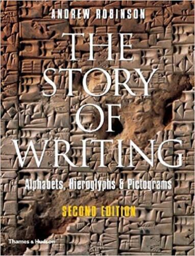 The Story Of Writing - Alphabets, Hieroglyphs & Pictograms