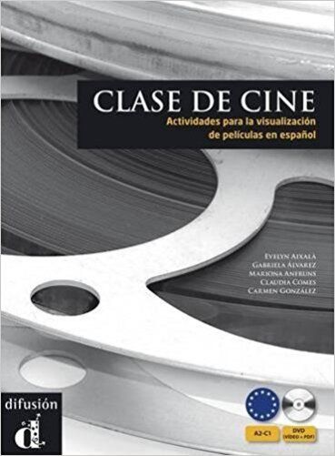 Clase De Cine - Actividades Para La Visualización De Películas Em Español - Libro Con Dvd-ROM