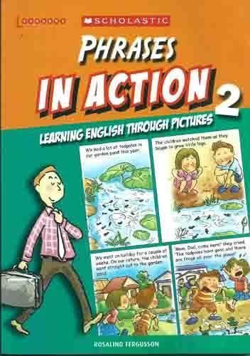 Phrases In Action 2 - Through Pictures