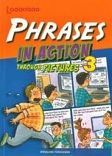 Phrases In Action 3 - Through Pictures