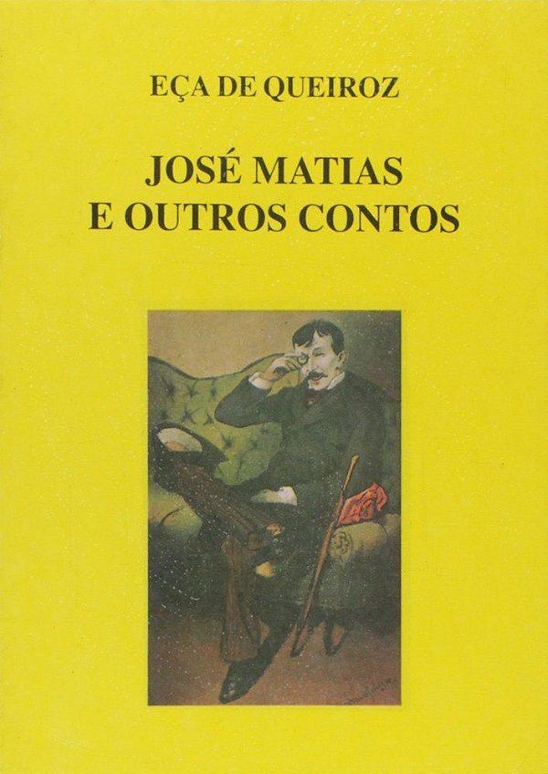 José Matias E Outros Contos