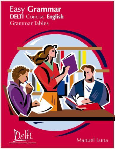Easy Grammar Delti Concise English Grammar Tables