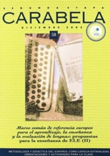 Carabela 58 - Mcer Para El Aprendizaje, La Enseñanza Y La Evaluación De Lenguas: Propuestas Para La