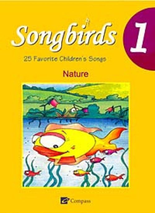 Songbirds 1 - 25 Favorite Children's Songs - Nature - Book - Isbn: 8984460869