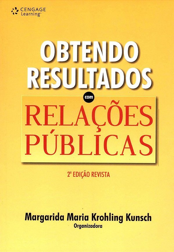 Obtendo Resultados Com Relações Públicas - 2ª Edição