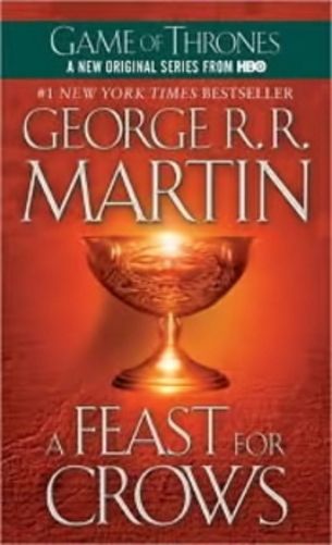 A Feast For Crows - A Song Of Ice And Fire - Book Four - Mass Market Paperback