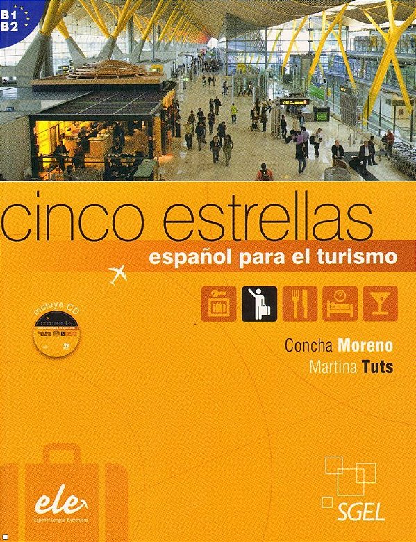 Cinco Estrellas - Español Para El Turismo - Libro Del Alumno Con CD