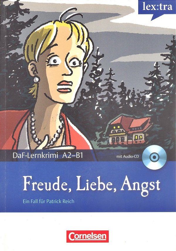 Freude, Liebe, Angst - Lex:tra - Daf-Lernkrimis A2/B1 - Buch Mit Audio-CD