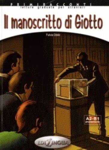Il Manoscritto Di Giotto - Primiracconti - Livello A2-B1