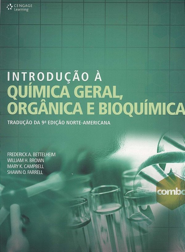 Introdução À Química Geral, Orgânica E Bioquímica - 9ª Edição