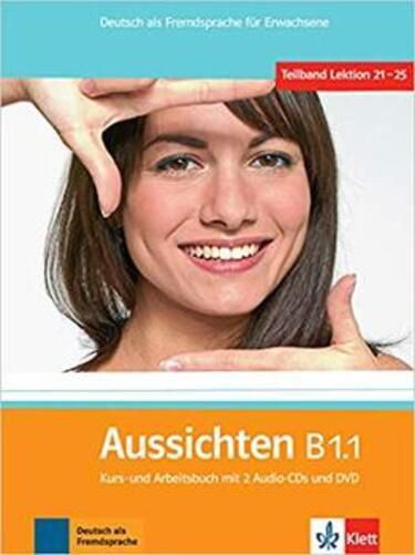 Aussichten B1.1 - Kurs- Und Arbeitsbuch Mit 2 Audio-CDs Und Dvd