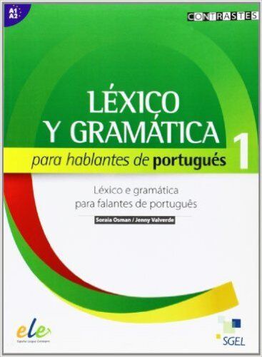 Léxico Y Gramática Para Hablantes De Portugués 1 - Niveles A1-A2