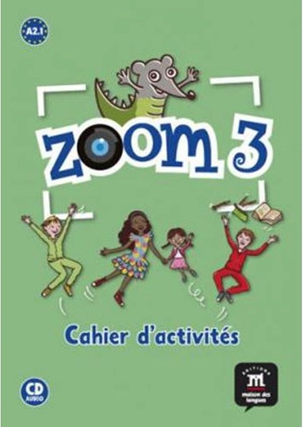 Zoom 3 - Cahier D'Activités Fle Avec CD