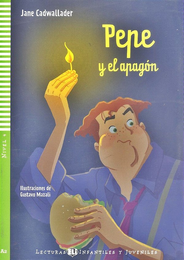 Pepe Y El Apagón - Hub Lecturas Infantiles Y Juveniles - Nivel 4 - Libro Con CD Audio